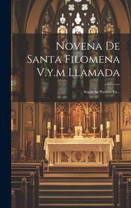 Novena de Santa Filomena V. Y. m Llamada