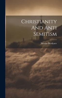 Christianity and Anti Semitism