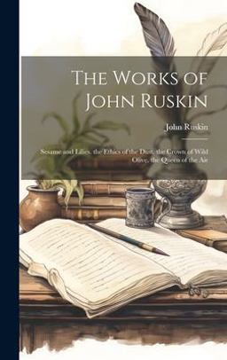 The Works of John Ruskin