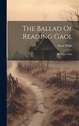 The Ballad of Reading Gaol