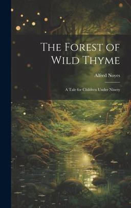The Forest of Wild Thyme