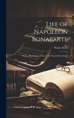 Life of Napoleon Bonaparte