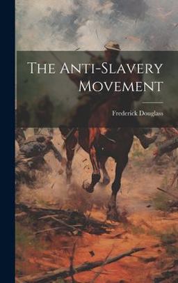 The Anti-Slavery Movement