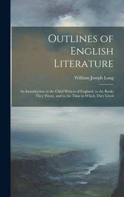 Outlines of English Literature Outlines of English Literature