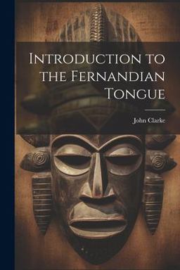 Introduction to the Fernandian Tongue