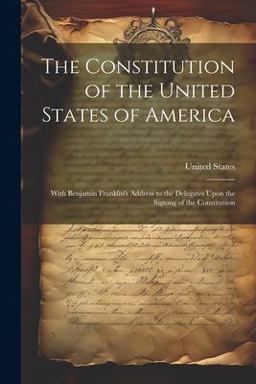 The Constitution of the United States of America