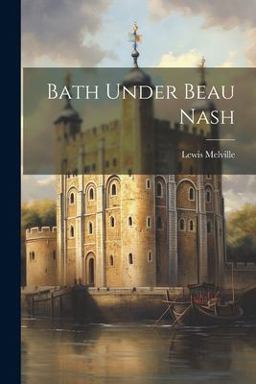 Bath under Beau Nash