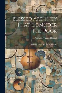Blessed Are They That Consider the Poor