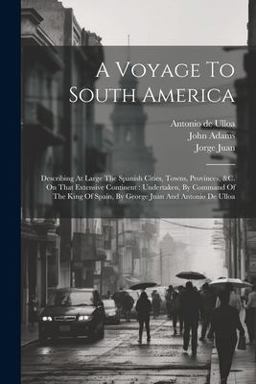 A Voyage to South America