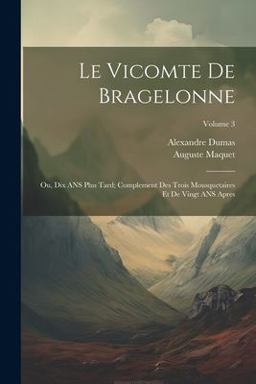 Le Vicomte de Bragelonne