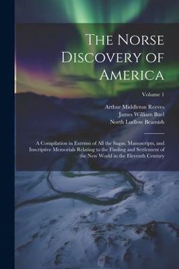 The Norse Discovery of America The Norse Discovery of America