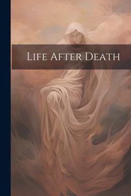 Life after Death