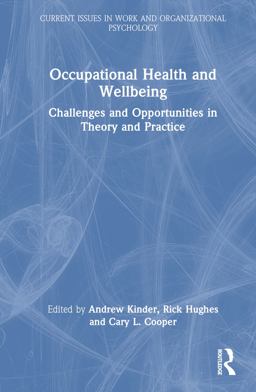 Occupational Health and Wellbeing Occupational Health and Wellbeing