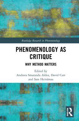 Phenomenology As Critique Phenomenology As Critique