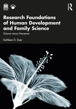 Research Foundations of Human Development and Family Science Science Versus Nonsense  9781032015576 Front Cover