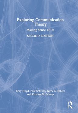 Exploring Communication Theory