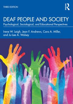 Deaf People and Society Psychological, Sociological, and Educational Perspectives 3rd 9781032025117 Front Cover