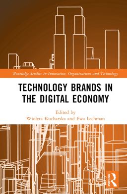 Technology Brands in the Digital Economy Technology Brands in the Digital Economy