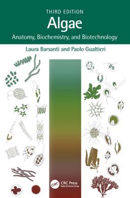 Algae Anatomy, Biochemistry, and Biotechnology 3rd 9781032035123 Front Cover
