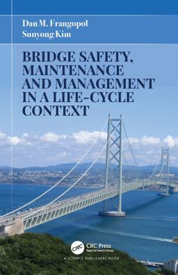 Bridge Safety Maintenance and Management in a Life-Cycle Context 2022 9781032052816 Front Cover
