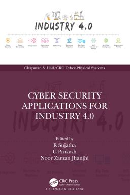 Cyber Security Applications for Industry 4. 0