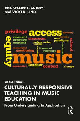 Culturally Responsive Teaching in Music Education From Understanding to Application 2nd 9781032076522 Front Cover