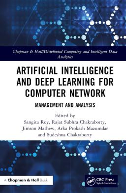 Artificial Intelligence and Deep Learning for Computer Network Management and Analysis Artificial Intelligence and Deep Learning for Computer Network Management and Analysis