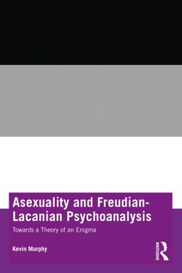 Asexuality and Freudian-Lacanian Psychoanalysis
