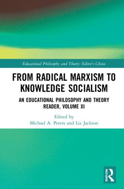 From Radical Marxism to Knowledge Socialism From Radical Marxism to Knowledge Socialism