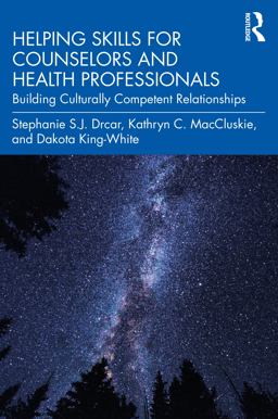 Helping Skills for Counselors and Health Professionals Building Culturally Competent Relationships  9781032108841 Front Cover