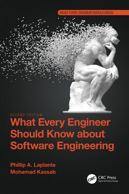 What Every Engineer Should Know about Software Engineering 2nd 9781032111537 Front Cover