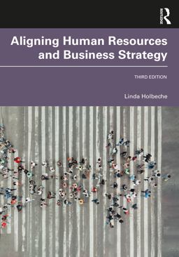 Aligning Human Resources and Business Strategy 3rd 9781032114583 Front Cover