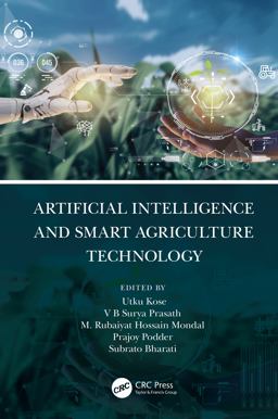 Artificial Intelligence and Smart Agriculture Technology Artificial Intelligence and Smart Agriculture Technology