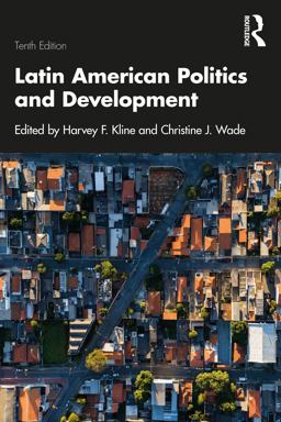 Latin American Politics and Development 10th 9781032121567 Front Cover
