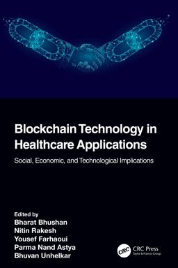 Blockchain Technology in Healthcare Applications Blockchain Technology in Healthcare Applications