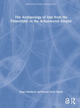 The Archaeology of Iran