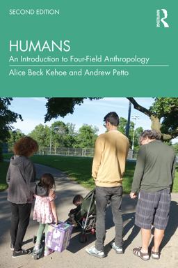 Humans An Introduction to Four-Field Anthropology 2nd 9781032129143 Front Cover