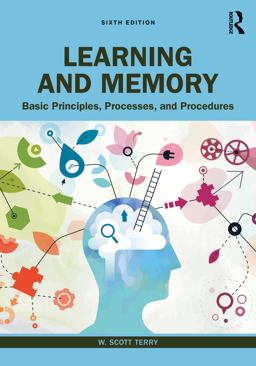 Learning and Memory Basic Principles, Processes, and Procedures 6th 9781032129730 Front Cover