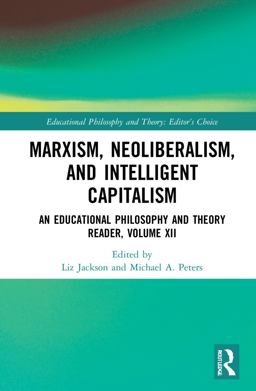 Marxism Neoliberalism and Intelligent Capitalism Marxism Neoliberalism and Intelligent Capitalism
