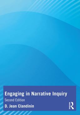 Engaging in Narrative Inquiry 2nd 9781032146102 Front Cover