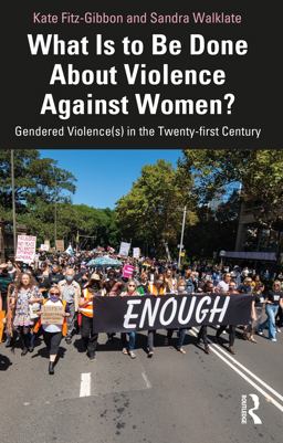 What Is to Be Done about Violence Against Women? What Is to Be Done about Violence Against Women?