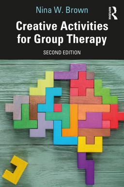 Creative Activities for Group Therapy  9781032171470 Front Cover