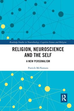 Religion, Neuroscience and the Self 1st 9781032176000 Front Cover
