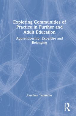 Exploring Communities of Practice in Further and Adult Education