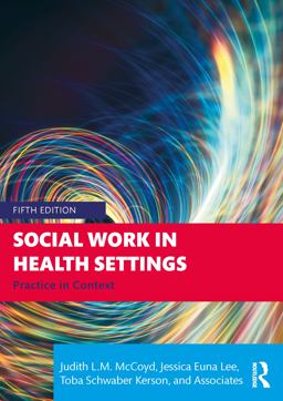 Social Work in Health Settings Practice in Context 5th 9781032186603 Front Cover