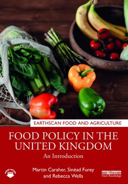 Food Policy in the United Kingdom Food Policy in the United Kingdom