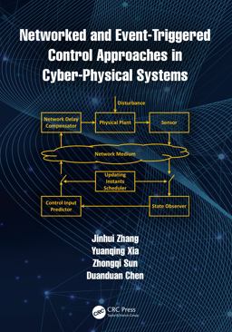 Networked and Event-Triggered Control Approaches in Cyber-physical Systems