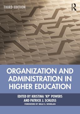 Organization and Administration in Higher Education  9781032225241 Front Cover