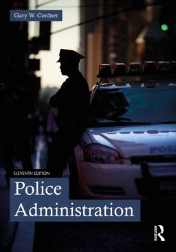 Police Administration 11th 9781032253657 Front Cover