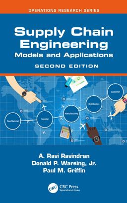 Supply Chain Engineering Models and Applications 2nd 9781032254753 Front Cover
